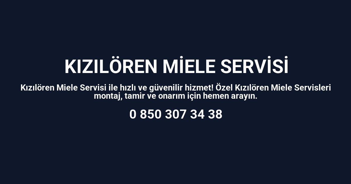 Kızılören Miele Servisi